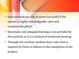 Project method of teaching | PPTX