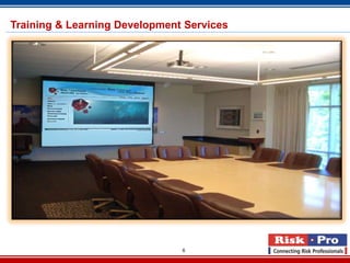 Training & Learning Development Services




                               6
 