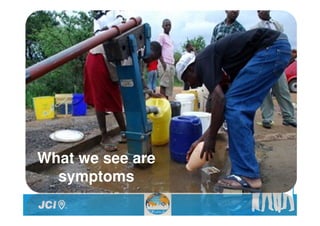 What we see are
  symptoms
 