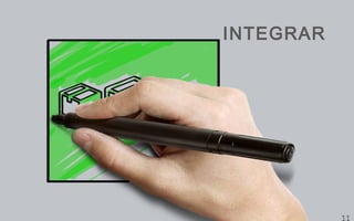 INTEGRAR

11

 