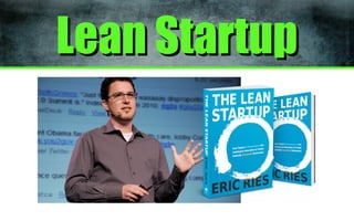 Lean Startup

 