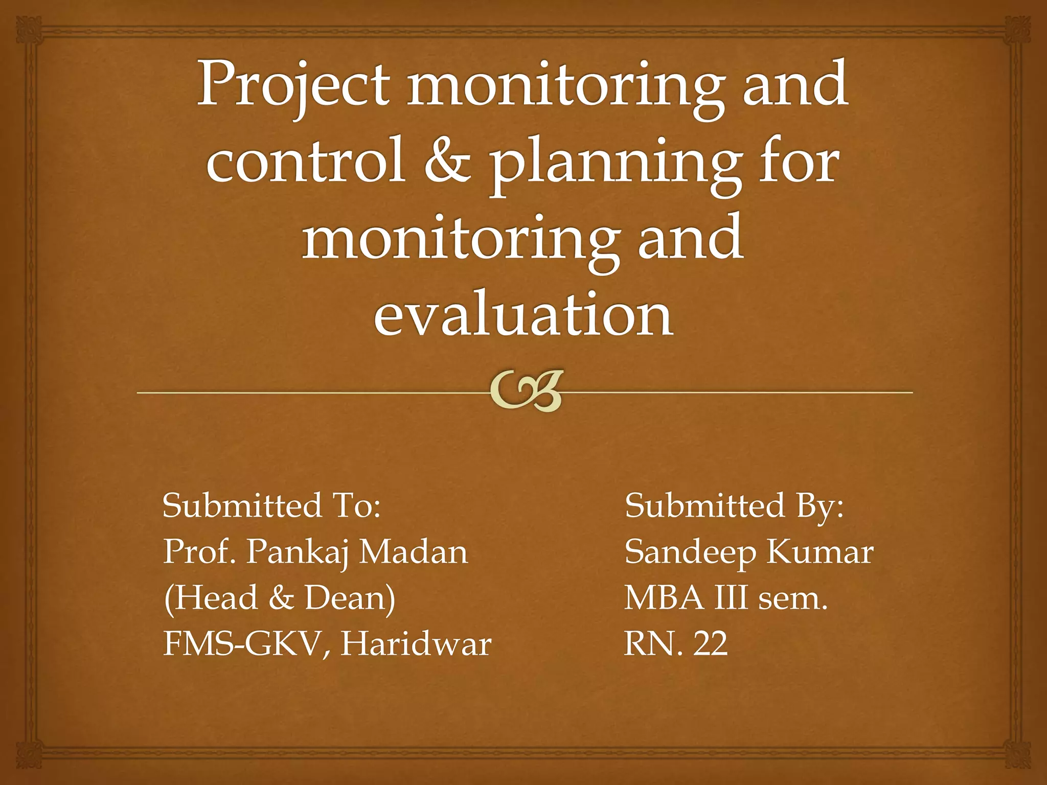 Project monitoring and control & planning for monitoring | PPTX | Civil ...