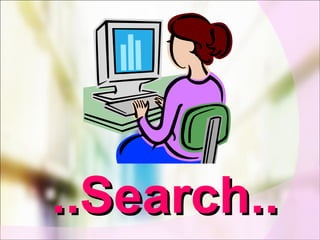 ..Search.. 