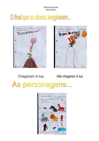 Michael Grejniec
Kalandraka
 