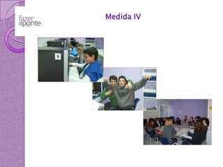 Medida IV