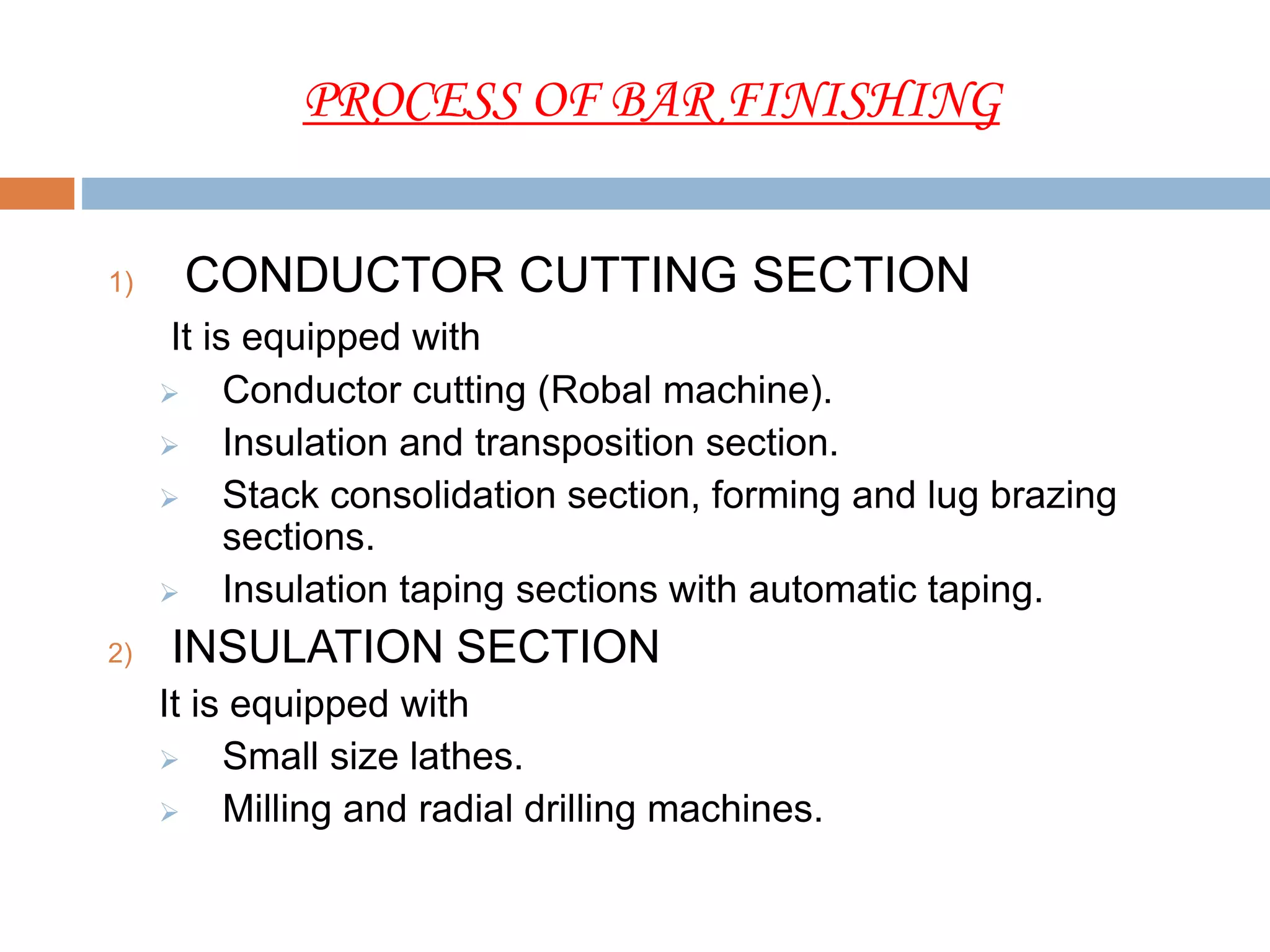 Manufacturing process of 500/600MW stator winding bar | PPTX