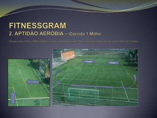 Chegada
          Partida
 