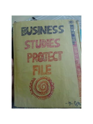 Project on Principles of management-Business studies project work