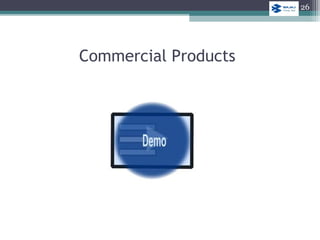 Commercial Products
26
 