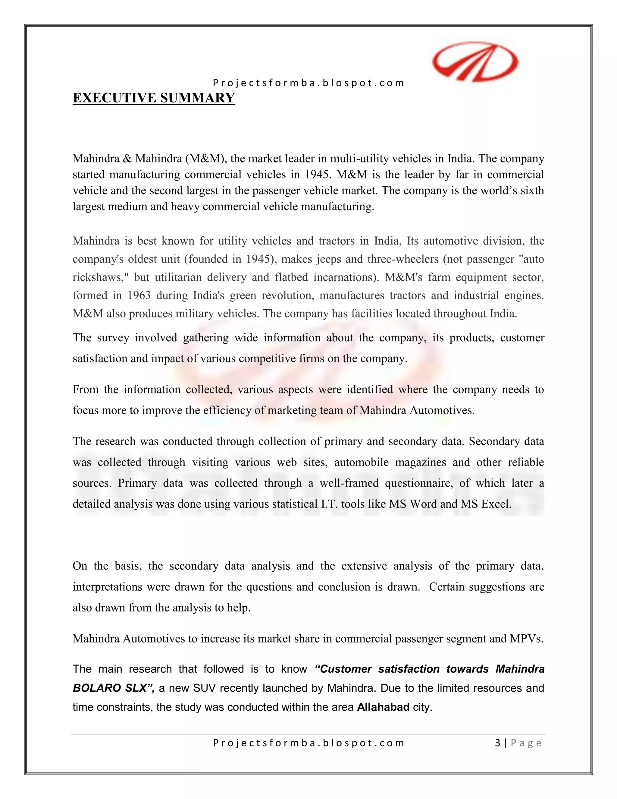 To know the customer satisfaction about the safety and comfort provided by Bolero.