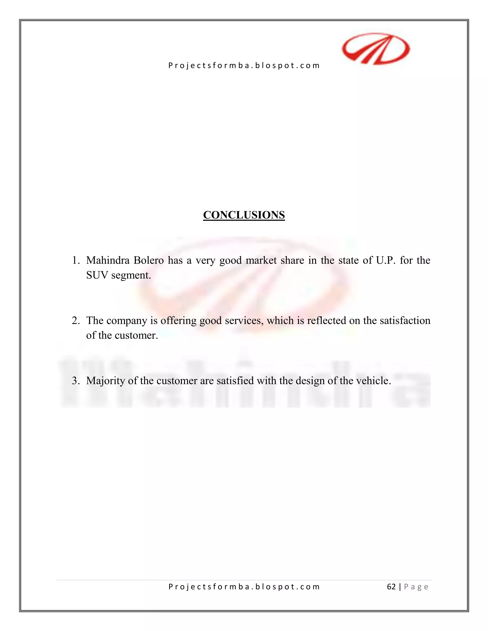 Dissatisfied     8) Are you aware about power steering present in Bolero?<br />Yes