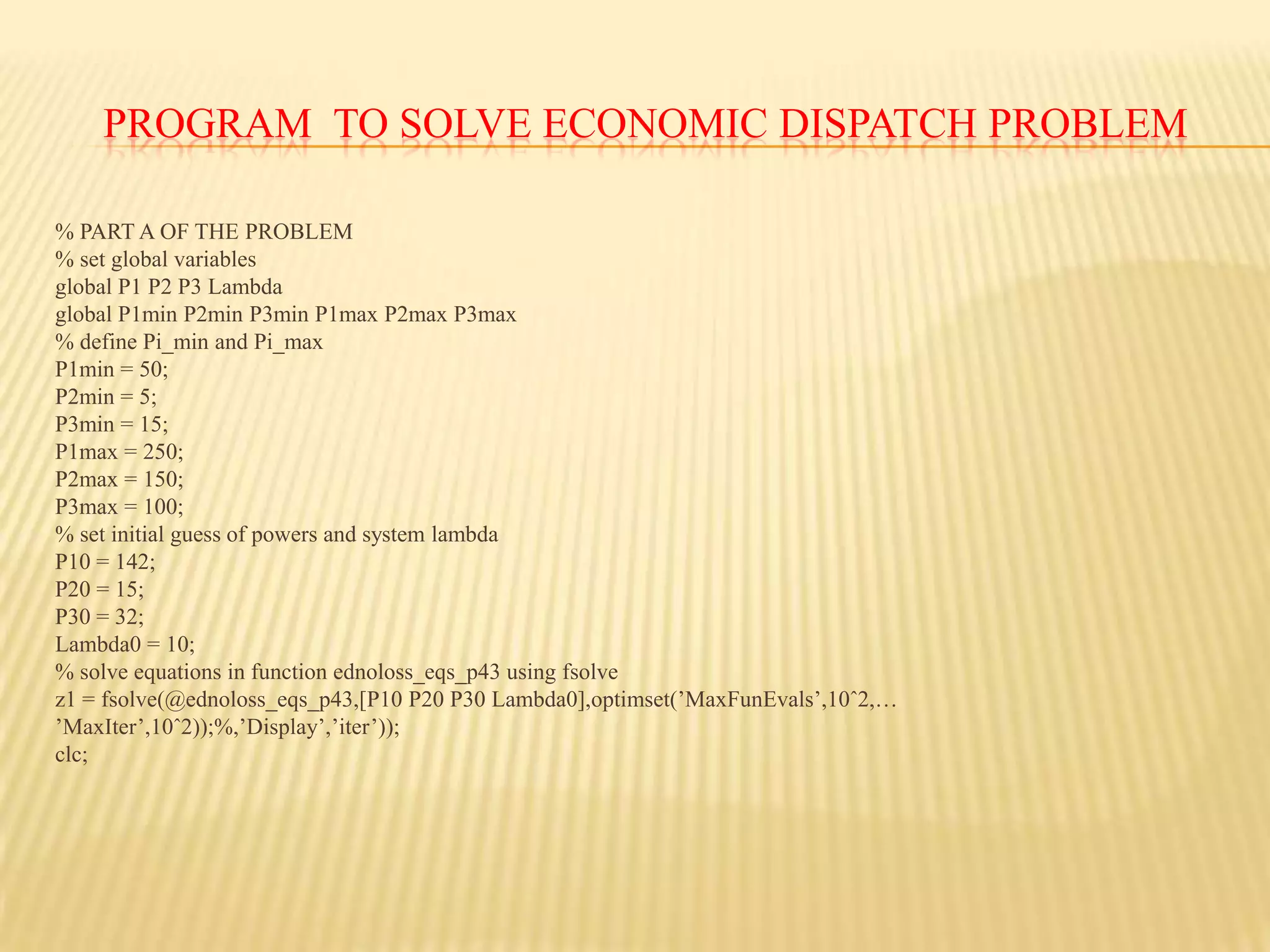 Minimum up time : Once the unit is running, it should not be turned off immediately.