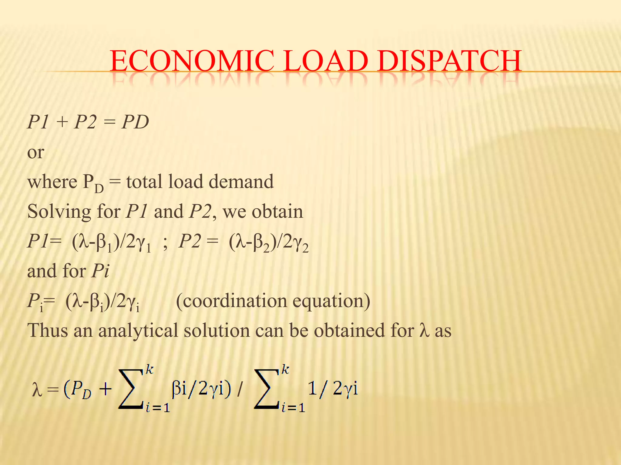 calculating the corresponding incremental fuel cost λ of the plant 