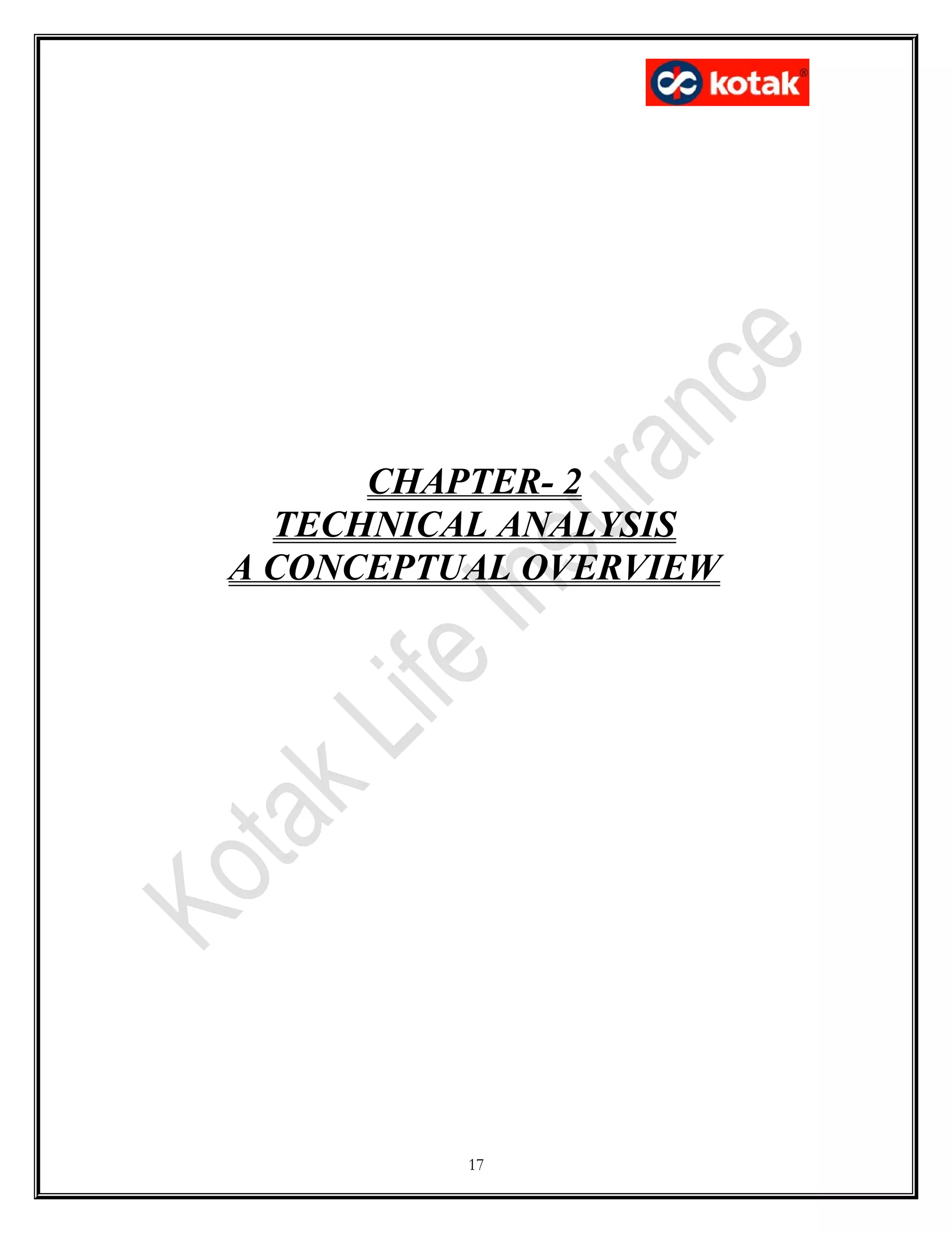 CHAPTER- 2
TECHNICAL ANALYSIS
A CONCEPTUAL OVERVIEW
17
 