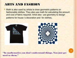 Fashion Studies Math Project on importance of maths in daily life | PPT