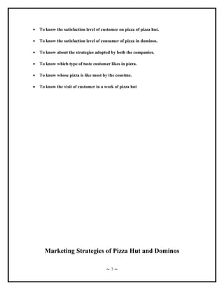Project on marketing strategies of pizza hut and dominos | DOC