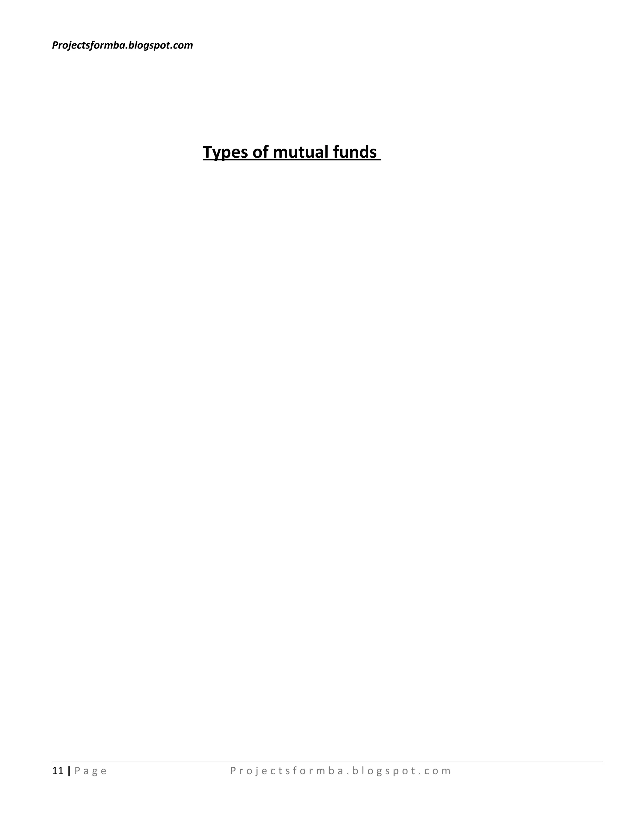 Projectsformba.blogspot.com




                              Types of mutual funds




11 | P a g e                     Projectsformba.blogspot.com
 