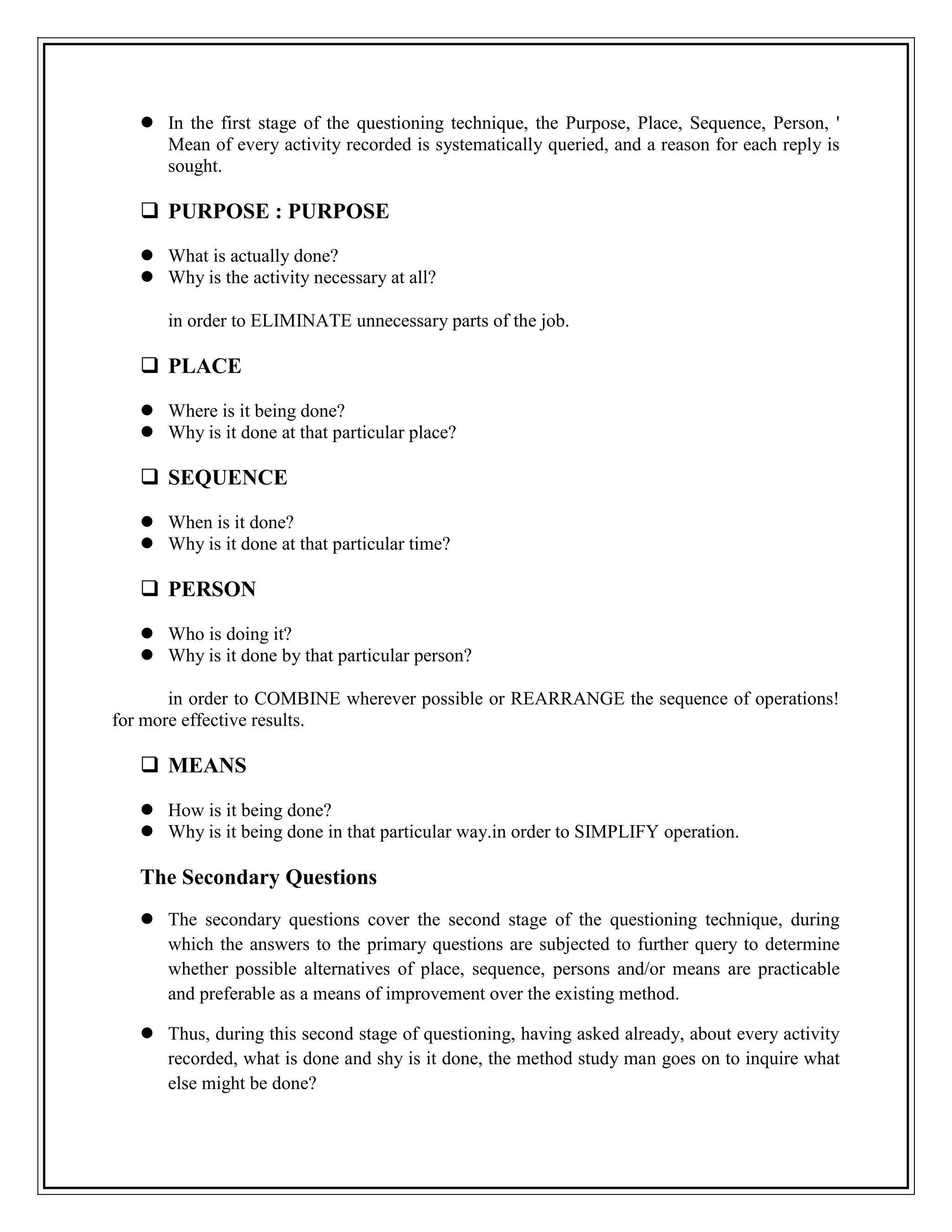 They should only let their imagination run wild and state ideas. 