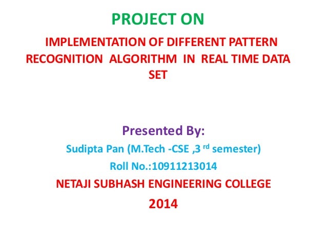 Implementation Of Different Pattern Recognition Algorithm | implementation of different pattern recognition algorithm Implementation Of Different Pattern Recognition Algorithm | implementation of different pattern recognition algorithm
