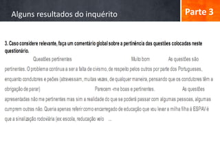 Alguns resultados do inquérito   Parte 3
 