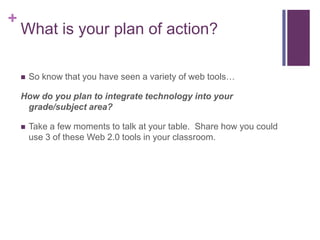 Glogsterhttp://edu.glogster.comA web 2.0 platform that easily allows users to upload photos, videos, text, audio and more to create a unique online, interactive poster.