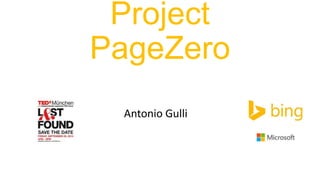Project
PageZero
Antonio Gulli
 