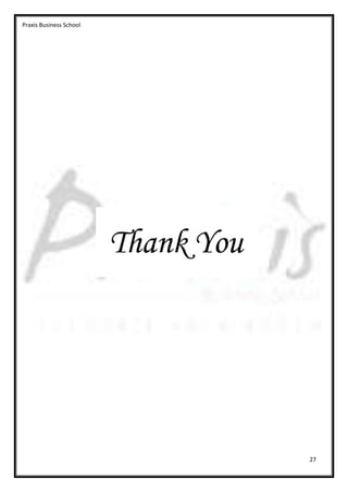 Praxis Business School




                         27
 