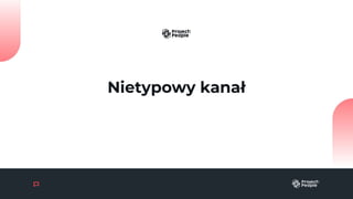 Nietypowy kanał