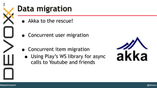 @elmanu#playframework
Data migration
 