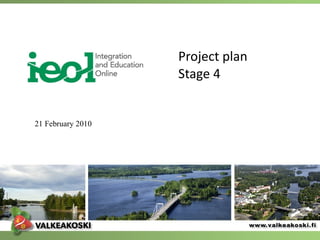 Project plan Stage 4  21 February 2010 