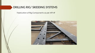 Api 4f Project Plan for Drilling Rig Workshop .pptx