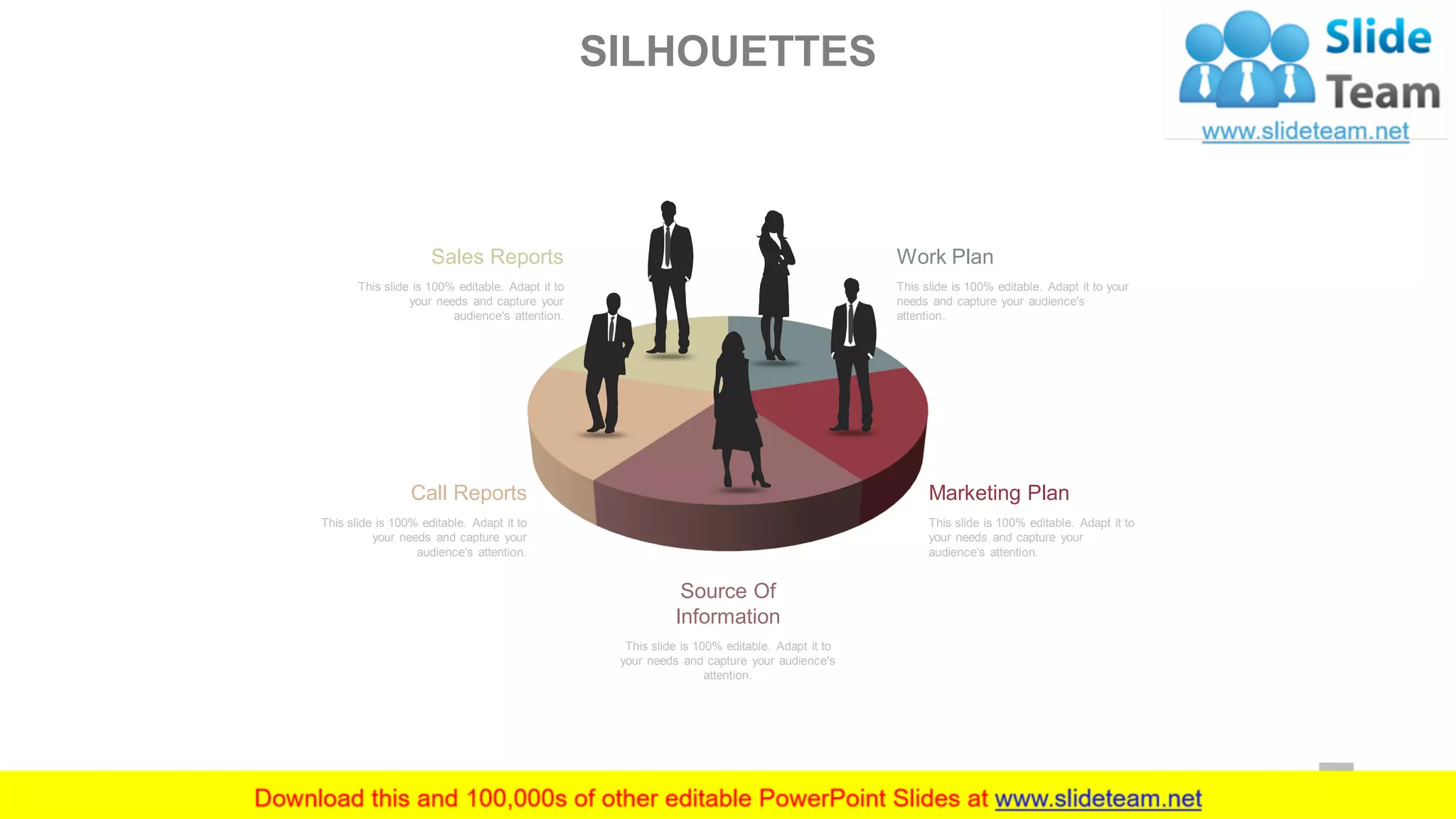 Work Plan
This slide is 100% editable. Adapt it to your
needs and capture your audience's
attention.
Sales Reports
This slide is 100% editable. Adapt it to
your needs and capture your
audience's attention.
Call Reports
This slide is 100% editable. Adapt it to
your needs and capture your
audience's attention.
Marketing Plan
This slide is 100% editable. Adapt it to
your needs and capture your
audience's attention.
Source Of
Information
This slide is 100% editable. Adapt it to
your needs and capture your audience's
attention.
SILHOUETTES
48
 