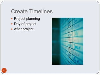 Create TimelinesProject planningDay of project After project23