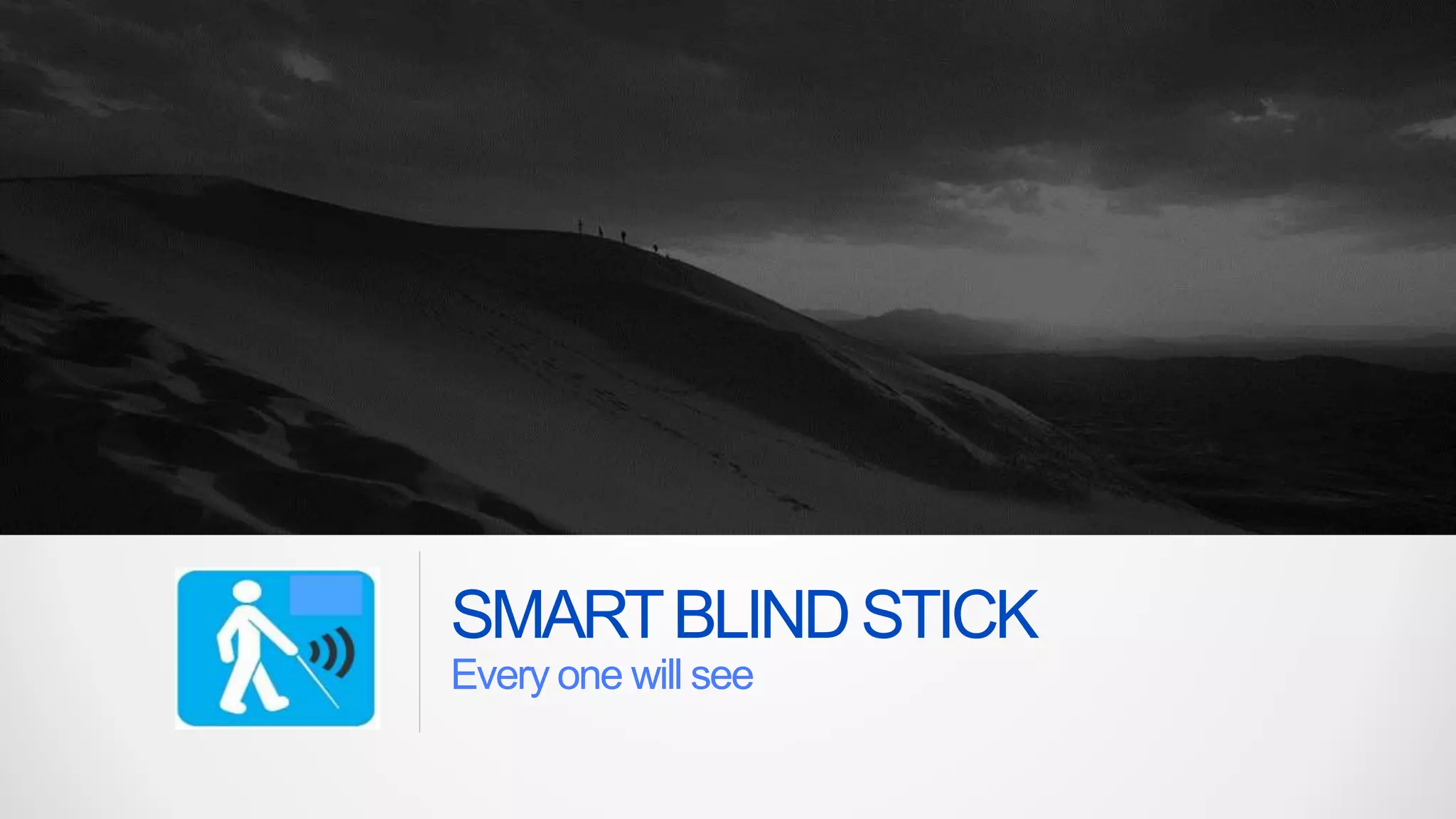 Project plannning of smart blind stick | PPTX
