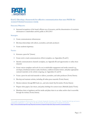 Tools

    Focus groups

    Surveys

    Question and answer sessions with audiences after using the presentation



                                         Intentionally Blank




                                                                                Page | 13
 
