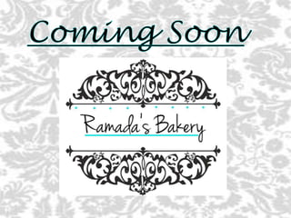 Ramada´s Bakery