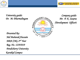 http://www.bized.co.uk
Copyright 2006 – Biz/ed
University guide:
Dr. M. Dharmalingam
Presented By:
Md Mubarak Hussain
MBA (IM), 2nd Year
Reg. No. 12395019
Pondicherry University
Karaikal Campus
Company guide:
Mr. P. K Saxena
(Development Officer)
 
