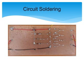 Circuit Soldering
 