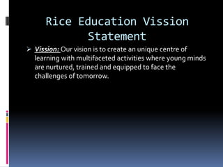 Case Study: Rice Education | PPTX