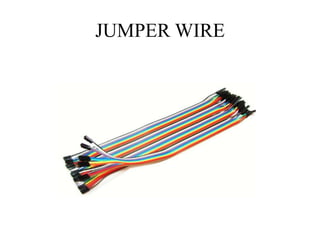 JUMPER WIRE
 
