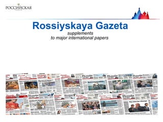 Rossiyskaya Gazeta supplements to major international papers   