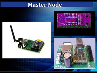 Slave Nodes