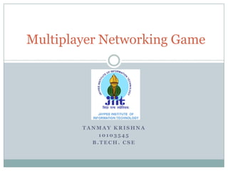 Multiplayer Networking Game | PDF