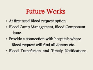 Blood Bank Management Information System [Web-Url: http://infobloodbank ...