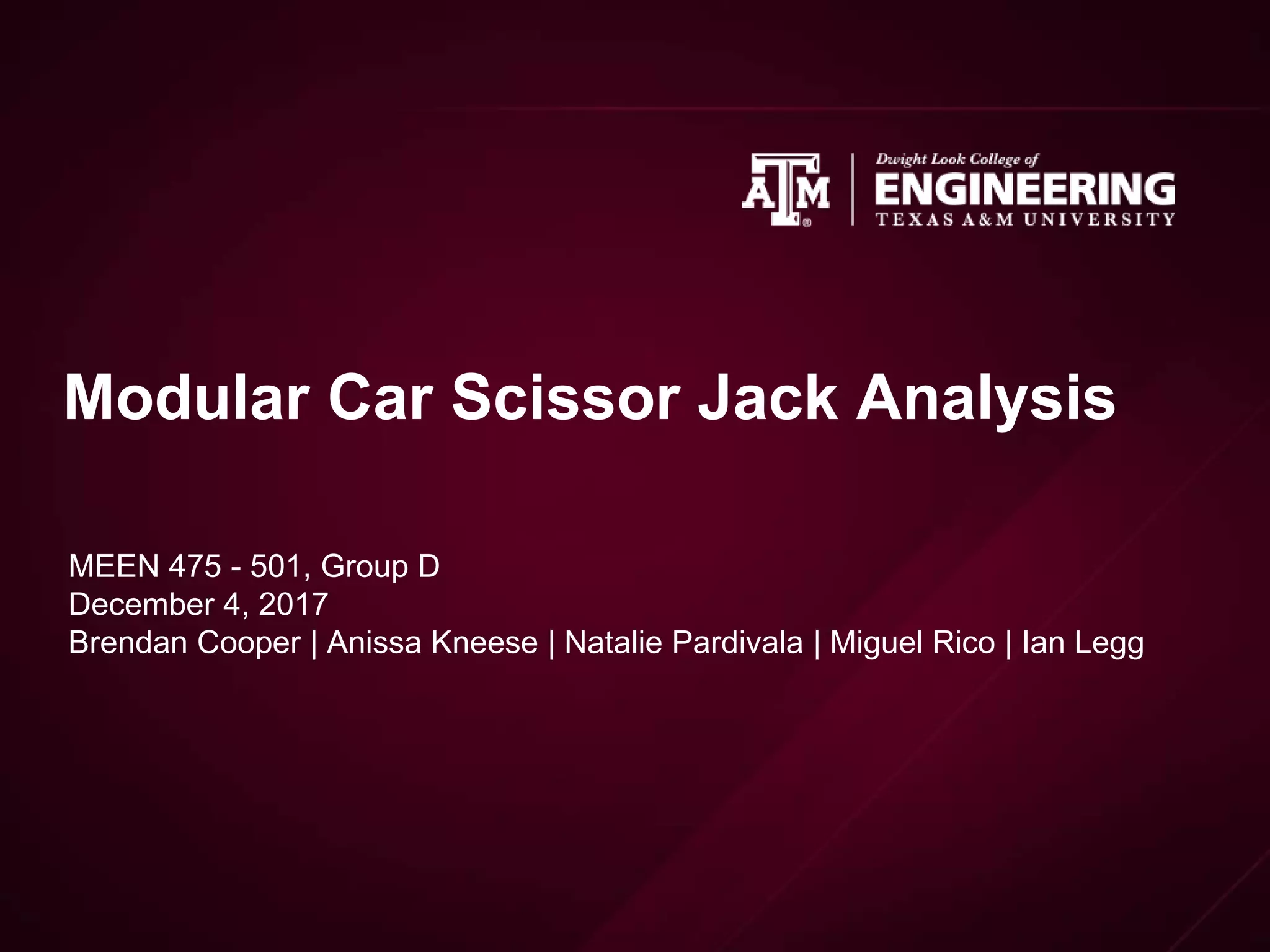 TAMU MEEN 475 Group D Presentation F2017 PPT
