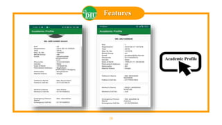 28
Features
Academic Profile
 