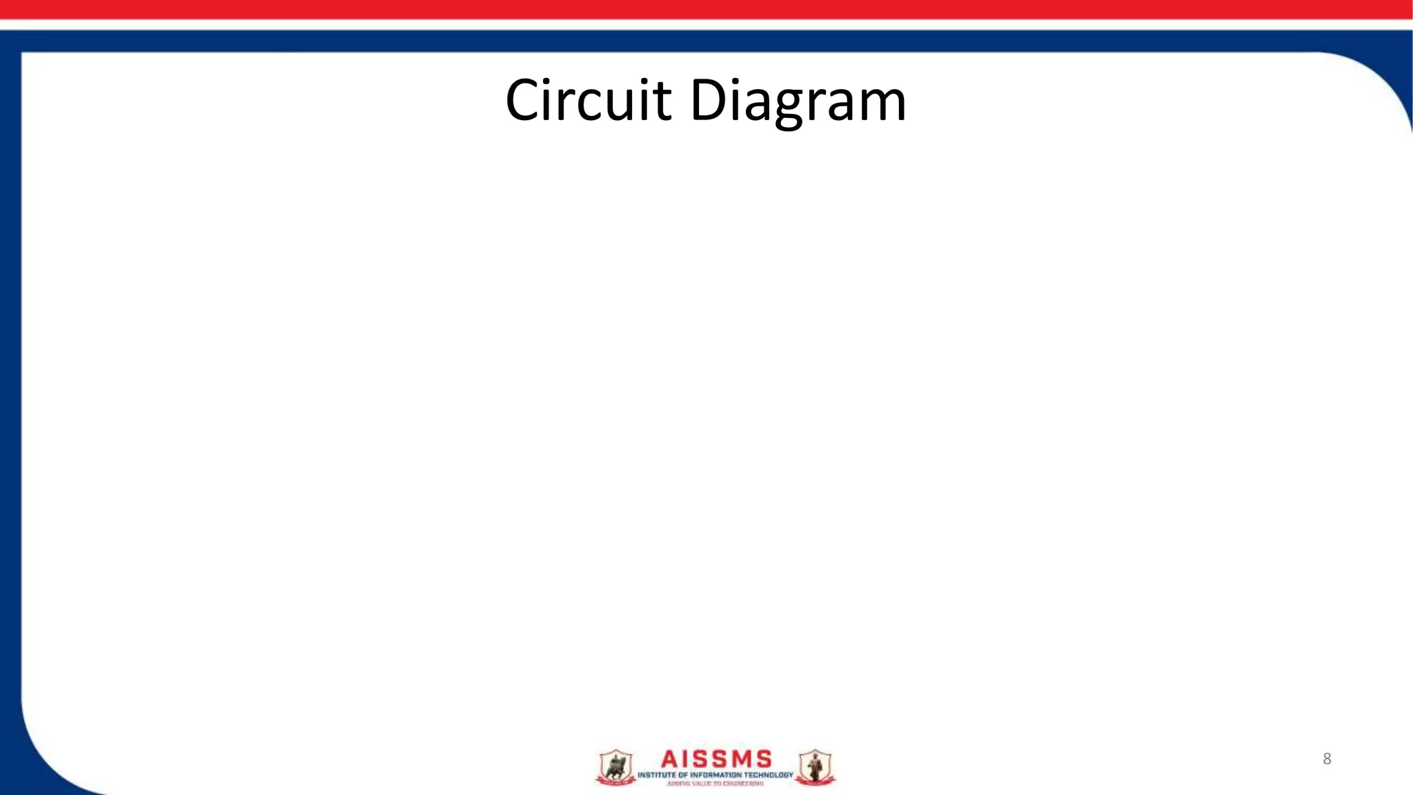 Circuit Diagram
8