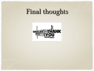 Final thoughtsFinal thoughts
 