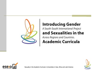 Sexuality in the Academic Curricula in Universities in Asia, Africa and Latin America   