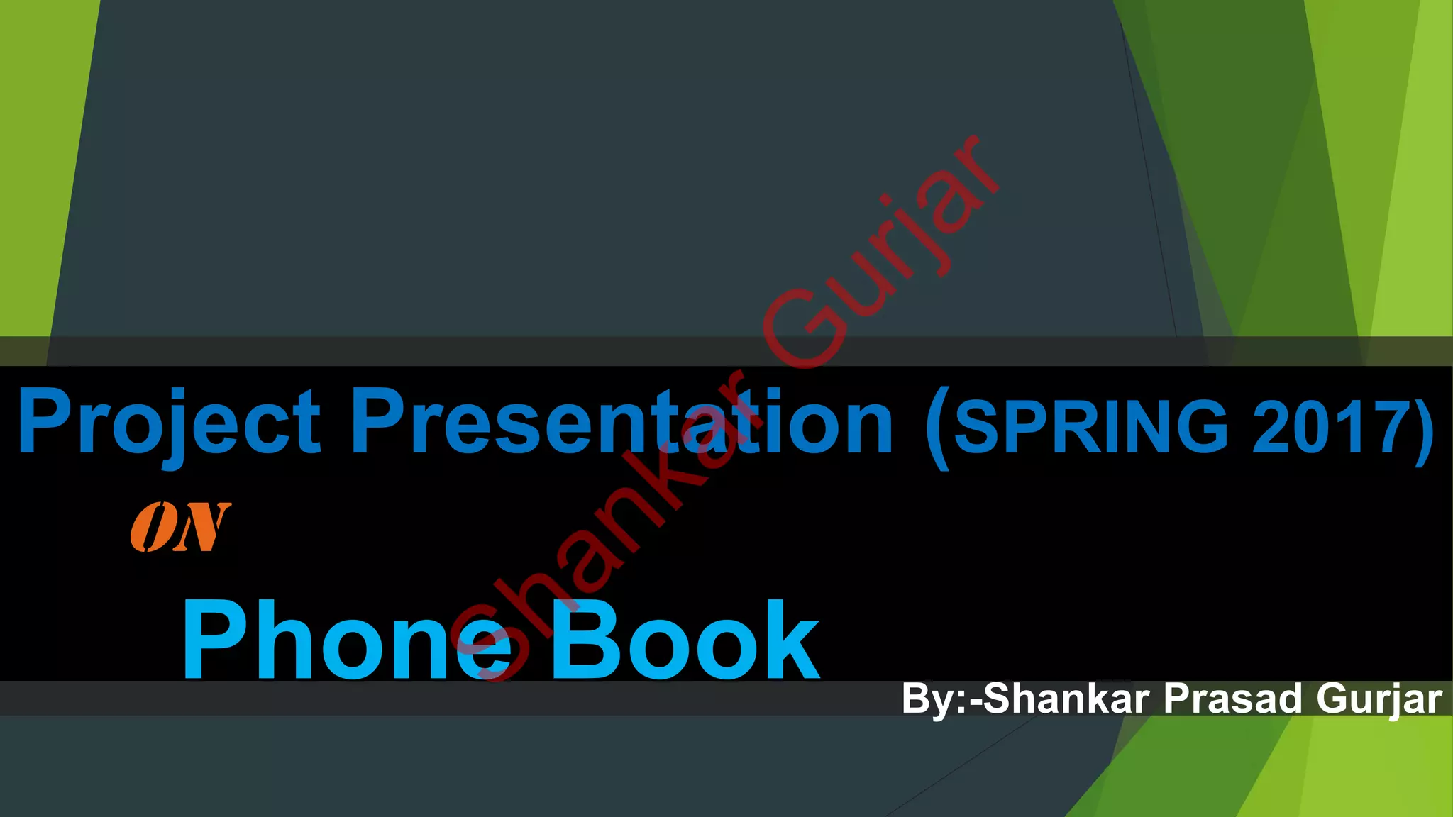 Project presentation on Phone Book PPT